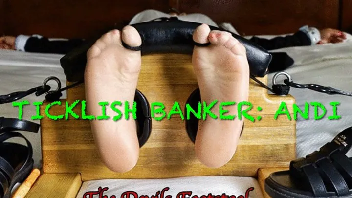 The Devils Footstool - Ticklish Banker Andi