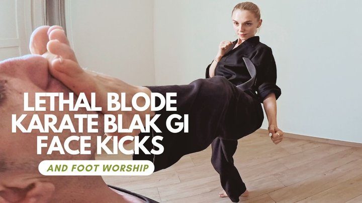 Martial Fetish - Lethal Blonde karate black gi face kicks and foot domination