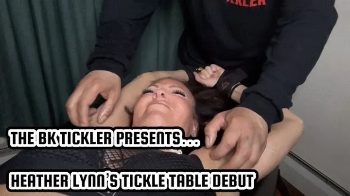 The Bk Tickler - HEATHER LYNN’S TICKLE TABLE DEBUT
