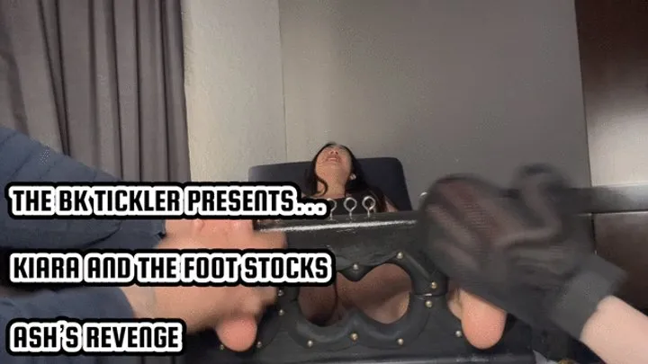 The Bk Tickler - KIARA STAR AND THE FOOT STOCKS: ASH’S REVENGE