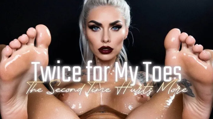 Mistress Misha Goldy - Twice for My Toes