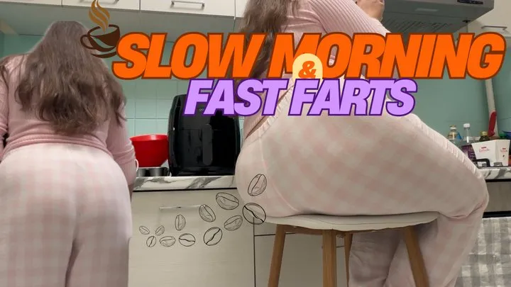 Yourfantasy6190 - Slow Morning, Fast Farts