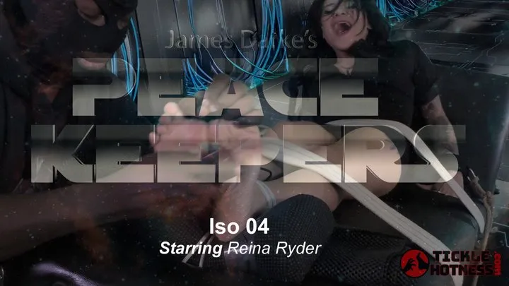 Ticklehotness C4s - Peace Keepers - Iso 04 - Reina Ryder 01
