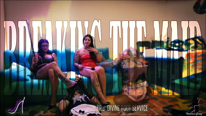 Missgennyclip - EP. 3 DIVINE FOOT SERVICE ( Breaking the maid - miniserie)