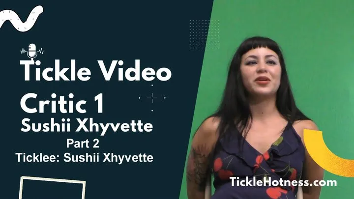 Ticklehotness C4s - Tickle Video Critic 1 - Sushii - Part 2