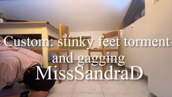 Miss Sandra Domina - CUSTOM: stinky feet torment and gagging