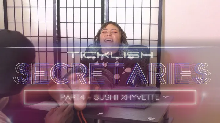Ticklehotness C4s - Ticklish Secretaries - Part 4 - Sushii