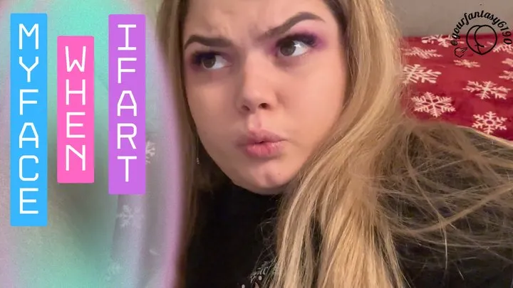 Yourfantasy6190 - My Face When I Fart