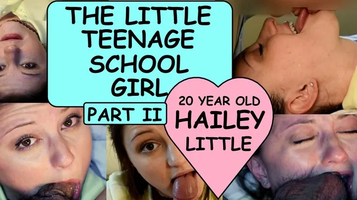 Submissive Teen  18+ Pov - 20 year old Tiny Petite Hailey Little Teenage School Girl Part (Clip) #2 deepthroat gagging dirty talk w dirty old man