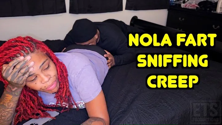 Ets Fart Productions - Fart Sniffing Creep - Nola Caught Me In The Act