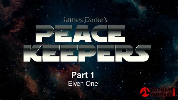 Ticklehotness C4s - Peace Keepers - Part 1 - Elven One - Full
