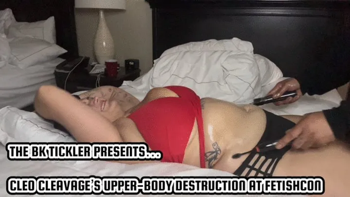 The Bk Tickler - CLEO CLEAVAGE’S UPPER-BODY DESTRUCTION AT FETISHCON