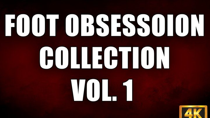 Kingdom Pictures - Foot Obsession Collection Volume 1 - 4k UHD 2160p - KingMarti