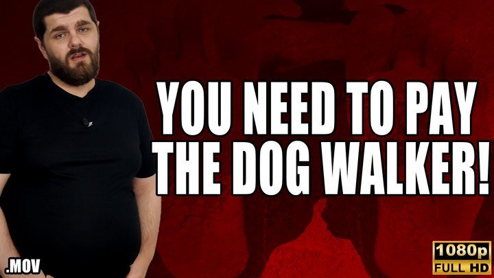 Kingdom Pictures - Paying Back The Dog Walker - Full HD 1080p - MOV - KingMarti