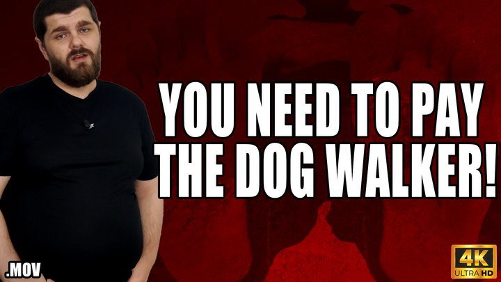 Kingdom Pictures - Paying Back The Dog Walker - 4K UHD 2160p - MOV - KingMarti