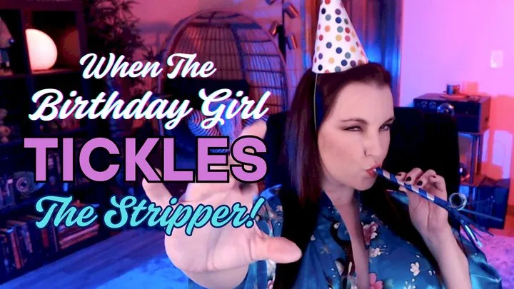 The Amberlily Show Fetish Emporium - When The Birthday Girl Tickles The Stripper - WMV