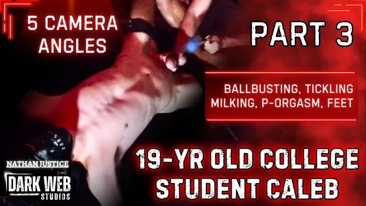 Nathan Justice - 19-Year Old College Twink Caleb Gets No Mercy Tickled, Ballbusted, and Post Orgasm Milked (Part 3)