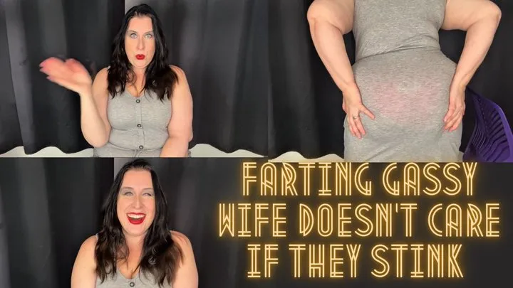 Jackie Synn - Farting Gassy Wife Doesn’t Care If They Stink 4K