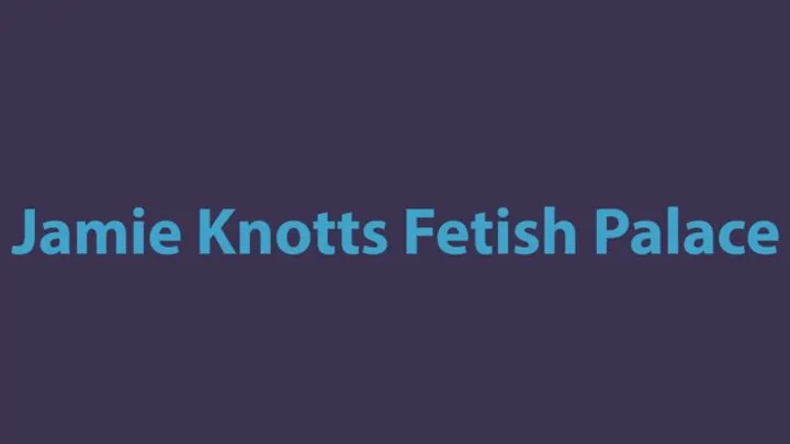 Jamie Knotts Fetish Palace - Maid Too Laugh! wmv