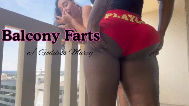 Melaninfarts - Balcony farts with Marcy