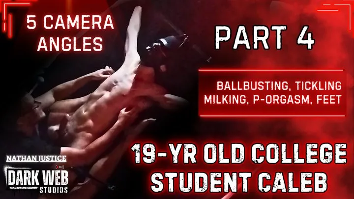 Nathan Justice - 19-Year Old College Twink Caleb Gets No Mercy Tickled, Ballbusted, and Post Orgasm Milked (Part 4)