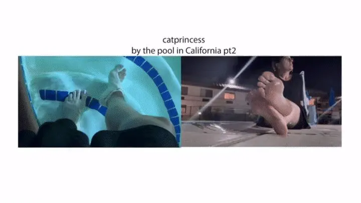 Catprincessfeet - Watch CatPrincess at night by the pool at Cali hotel, you know there will be feet, size 9 milf feet, part 1