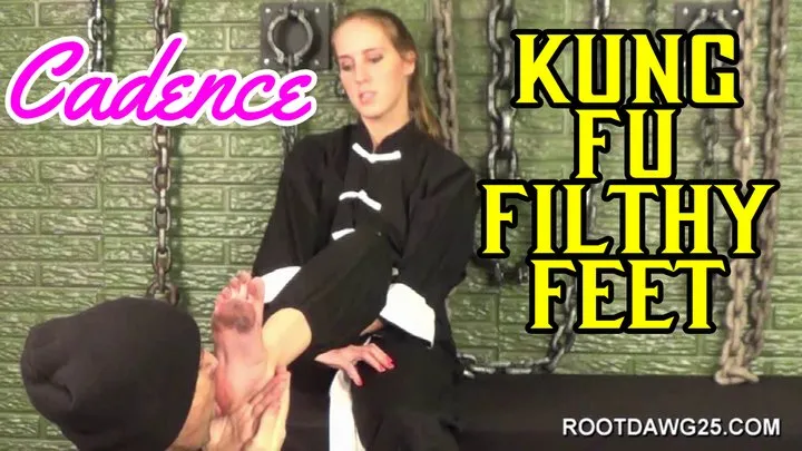 Rootdawg25 Dirty Feet - Cadence Lux - Kung Fu Filthy Feet