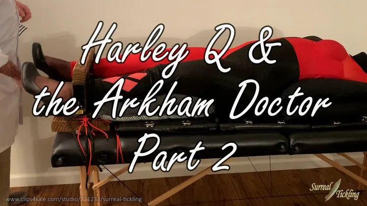 Surreal Tickling - Harley Q and the Arkham Doctor Part 2