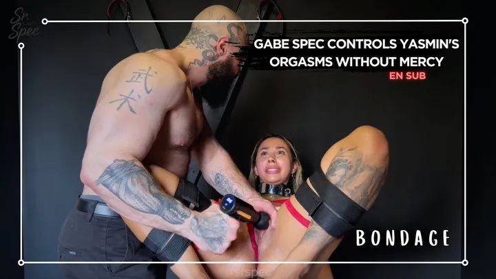 Sr Spec - Gabe Spec controls Yasmin's orgasms without mercy (720 EN SUB) Bondage - Orgasm Control - Submissive Slave Training - Religious