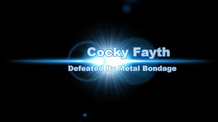 Fayth On Fire Fetish Films - Fayth Hog Cuffed & Cocky Escape Challenge - WMV