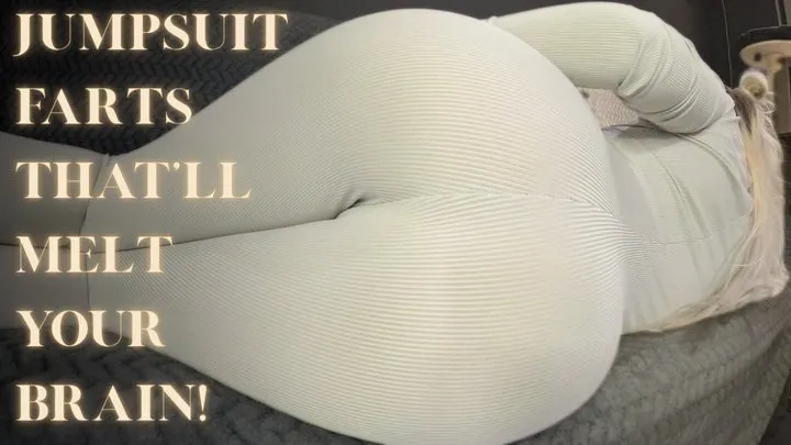 Fart Factory - iamdirtydoll's Couch Rippers: Jumpsuit Farts That'll Melt Your Brain!