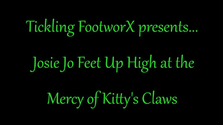Tickling Footworx - Josie Jo Feet Up High at the Mercy of Kitty's Claws