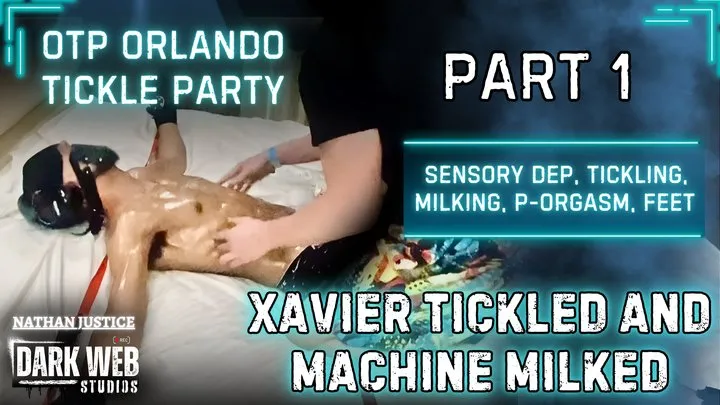 Nathan Justice - OTP Orlando Tickle Party 2025 - Xavier Sensory Dep Tickled And Machine Milked To Post Orgasm (Part 1)