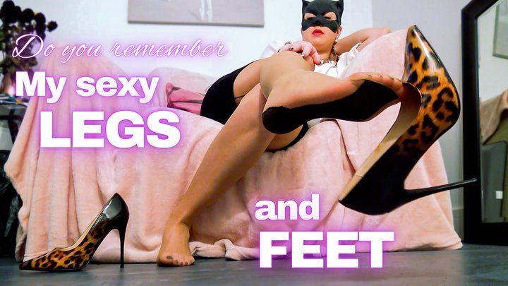 Mistress Claire Delacroix - MCD - DO YOU REMEMBER MY SEXY LEGS AND FEET? - Full HD