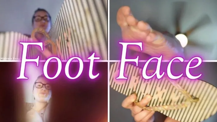 Farrahs Fetish And Fantasy Factory - Foot Face WMV
