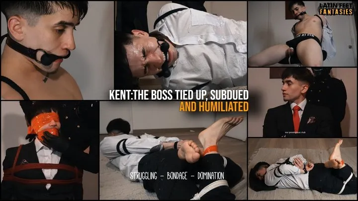 Latin Feet Fantasies - Kent | the big boss tied up subdued and humiliated