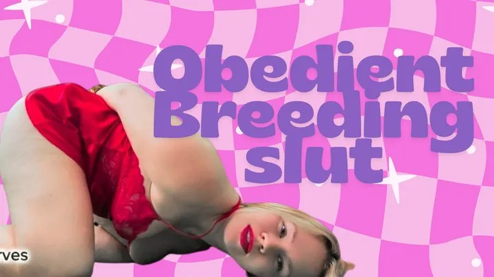 Cassie Curves - Obedient Breeding Slut