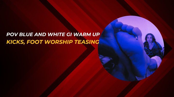 Martial Fetish - POV blue and white gi warm up, kicks ballbsuting and footjob