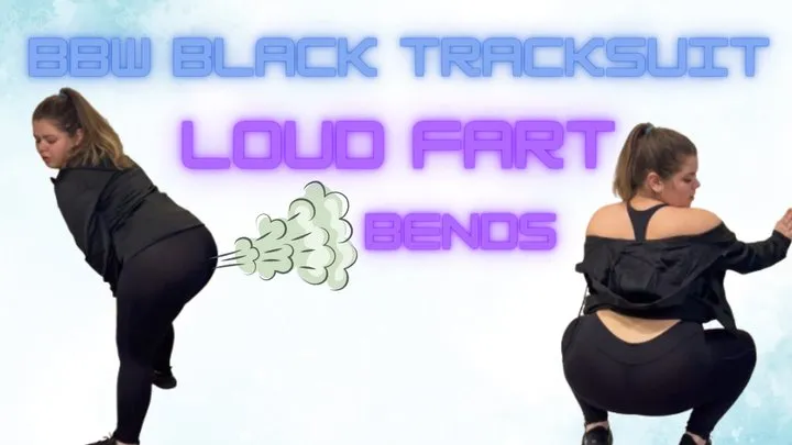 Yourfantasy6190 - BBW Black Tracksuit Loud Fart Bends