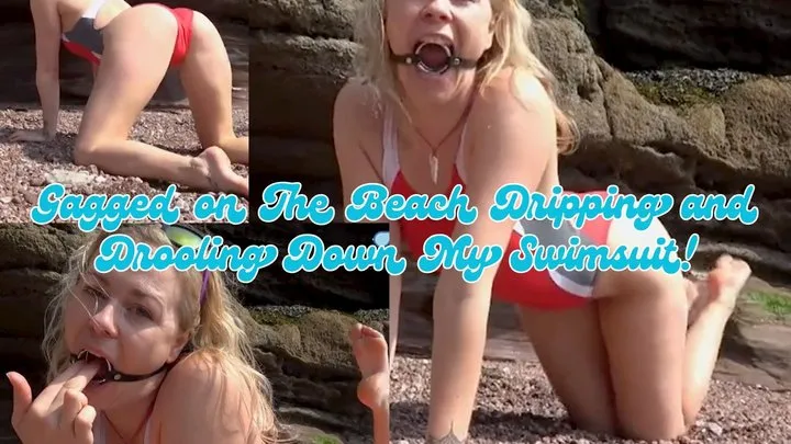 Kinky Splash - GAGGED on The Beach Dripping and Drooling Down My SWIMSUIT - MP4