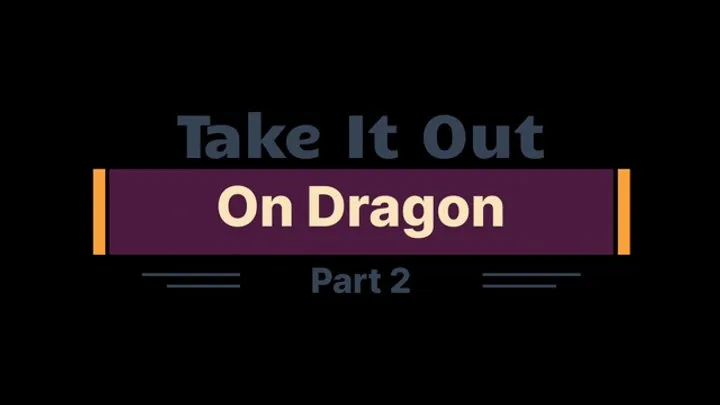 B C Tickle And Fetish - Take It Out On Dragon Part 2: (1080p)