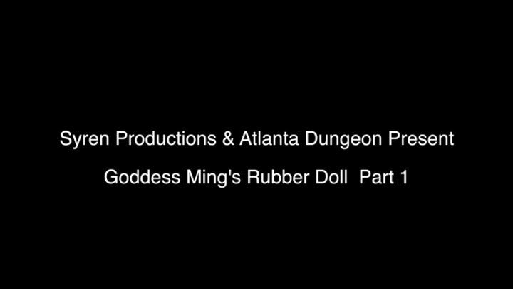 Syren Productions - Empress Ming's Rubber Doll Part 1 (720p)