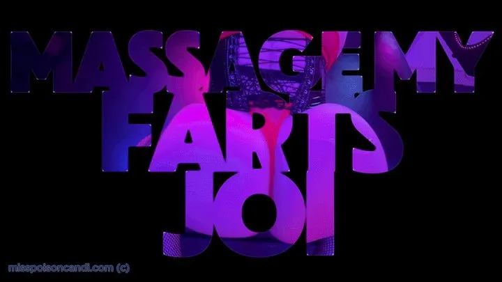 Miss Poison Candi - Massage My Farts JOI