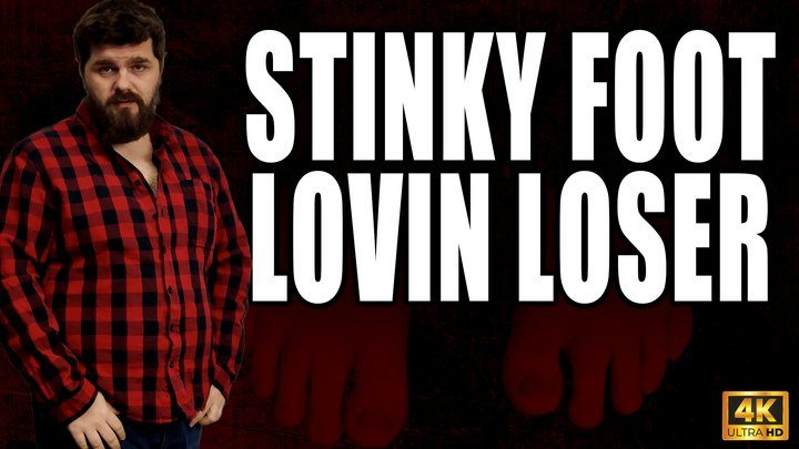 Kingdom Pictures - Stinky Foot Lovin Loser - 4k UHD 2160p - KingMarti