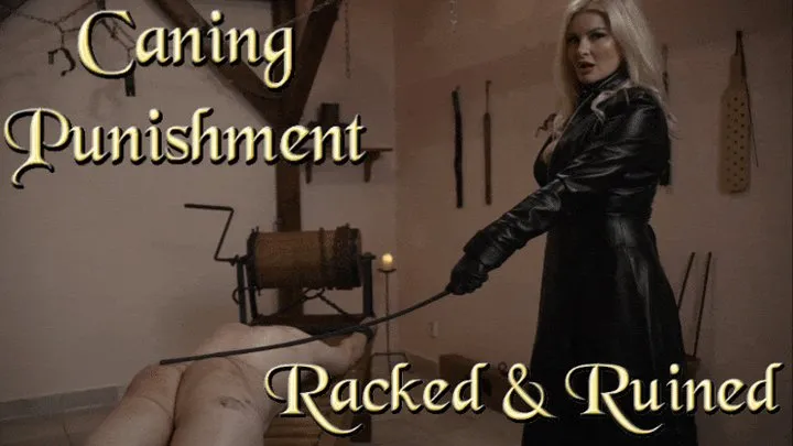 Lady Sara Borgia Femdom Clips - Caning Punishment -  Racked & Ruined (1080p)