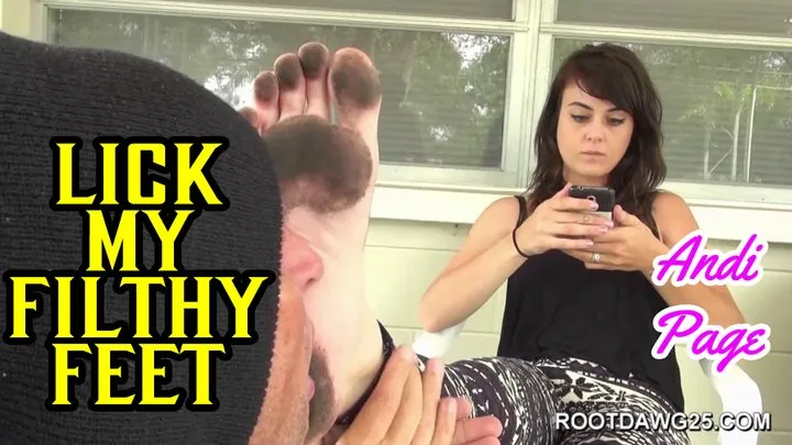 Foot Fetish By Rootdawg25 - Andi Page - Lick My Filthy Feet SD MP4