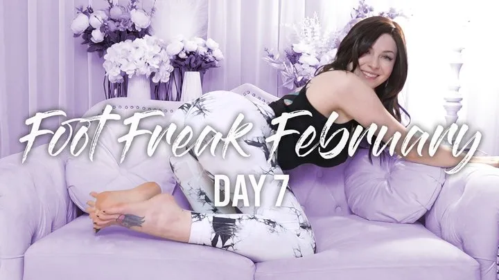 Goddess Kaylie - Foot Freak February - Day 7