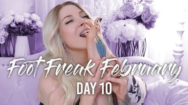 Goddess Kaylie - Foot Freak February - Day 10