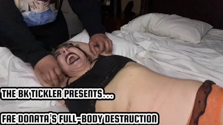 The Bk Tickler - FAE DONATA’S FULL-BODY DESTRUCTION