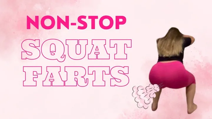 Yourfantasy6190 - Non-Stop Squat Farts